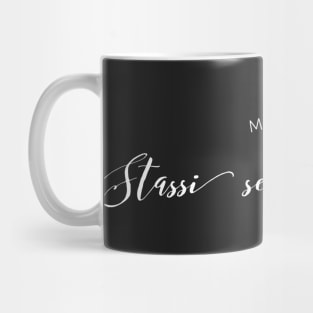 Mood: Stassi Season one - Homage to Stassi from Pump Rules Mug